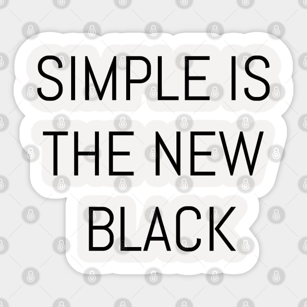 SIMPLE IS THE NEW BLACK Sticker by DeeDeeCro